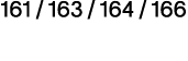 161   163   164   166