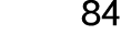 84